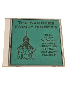 The Sanders Family Singers CD Featuring Gospel Folk Music Christian Musicians